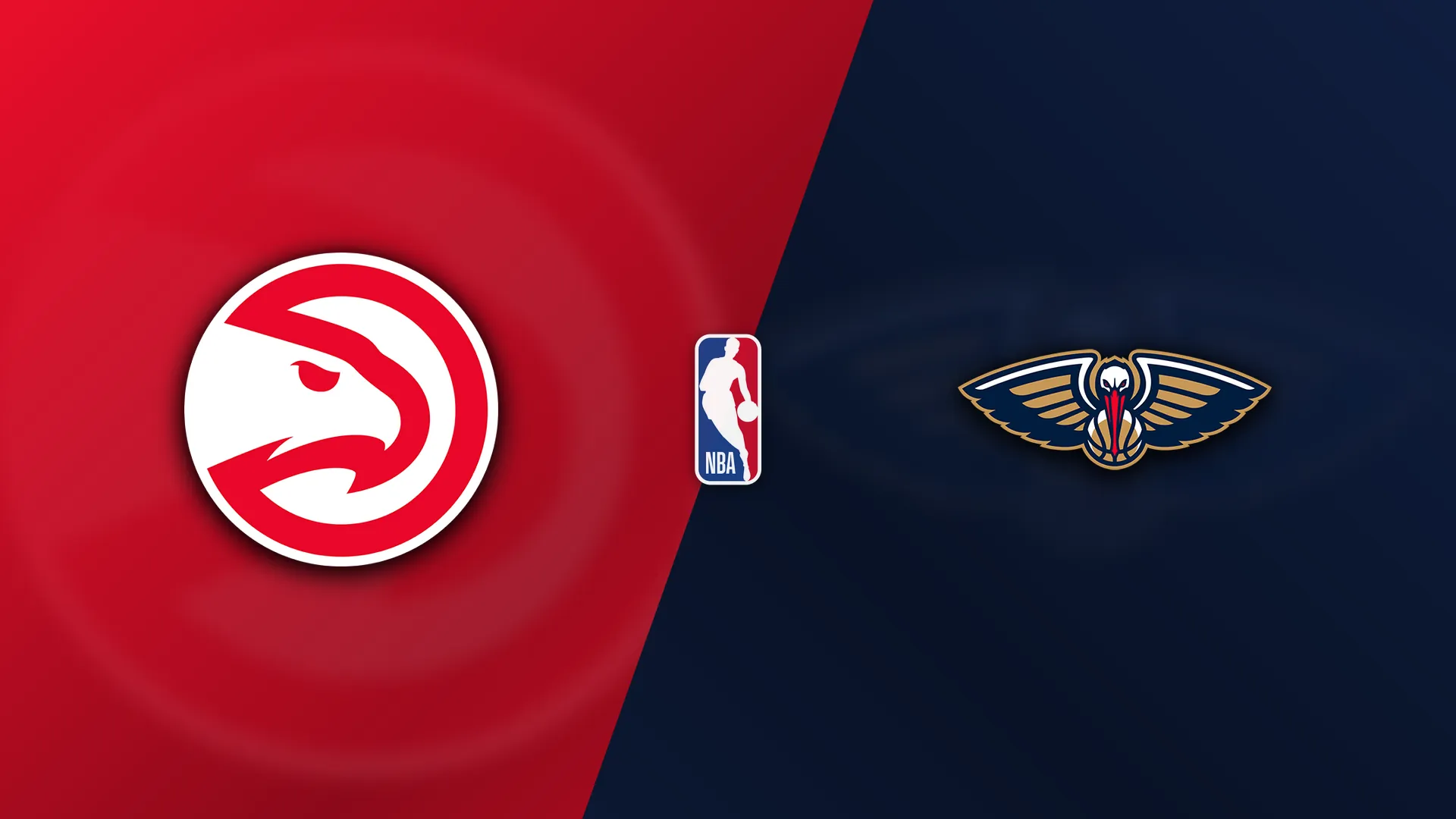 Atlanta Hawks vs New Orleans Pelicans
